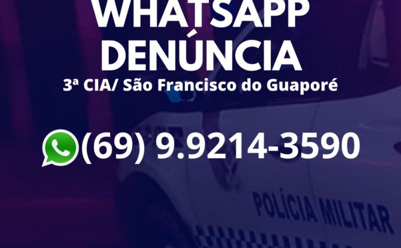 Polícia Militar em São Francisco do Guaporé disponibiliza telefone Rural de  Watshapp para facilitar atendimento a população.