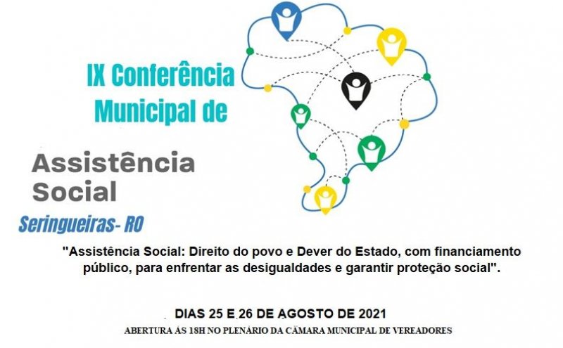 Seringueiras realiza IX conferência municipal de assistência sociais dias 25 e 26 de agosto