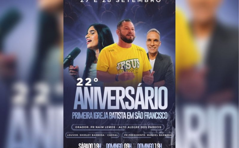 CONVITE ESPECIAL - 1ª Igreja Batista em São Francisco do Guaporé convida a todos para participar das comemorações de seu  22º Aniversário